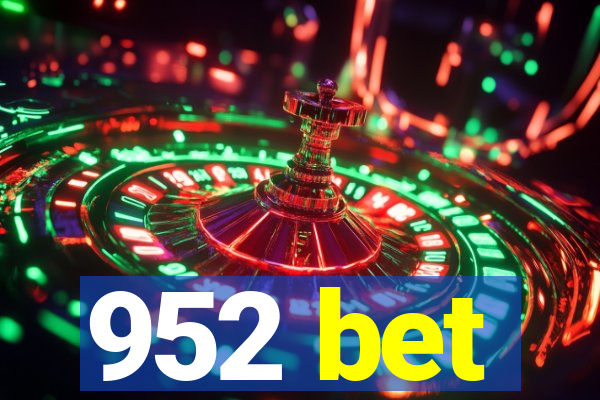 952 bet